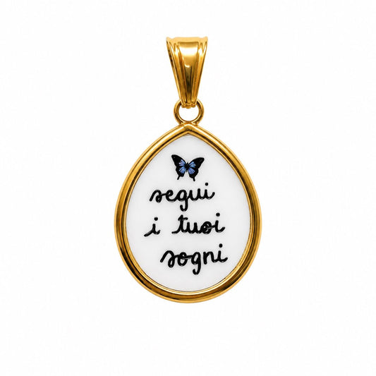Ciondolo Segui i tuoi sogni