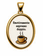 Ciondolo Emotivamente espresso doppio