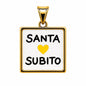 Ciondolo Santa Subito