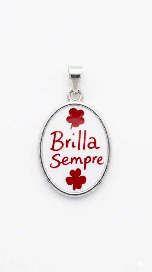 Ciondolo Brilla sempre